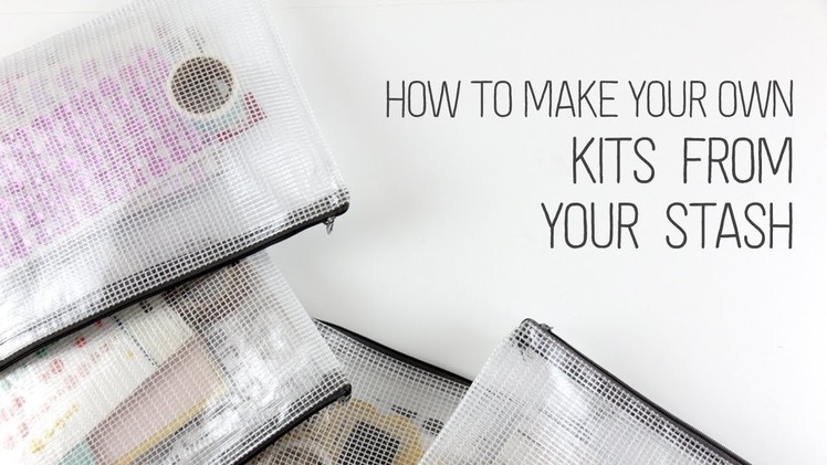 How to make your own Project Life kits from your stash
