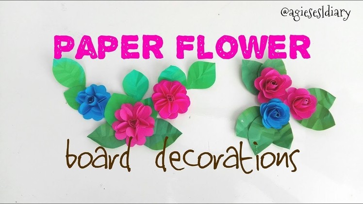Paper Flowers for Board Decorations | Classroom Decorations