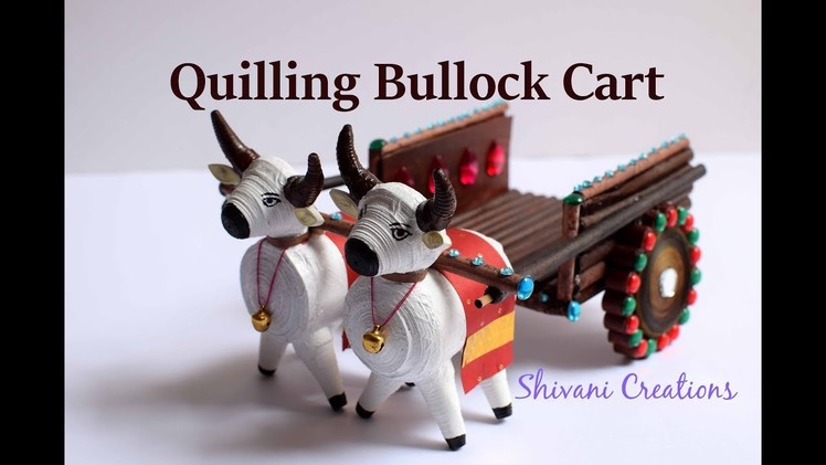 Quilling Bullock Cart. Best from Waste. Paper Bull Cart. Miniature Quilling. Quilling showpiece