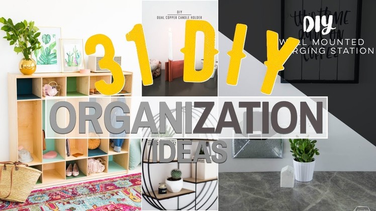 31 DIY Organization ideas