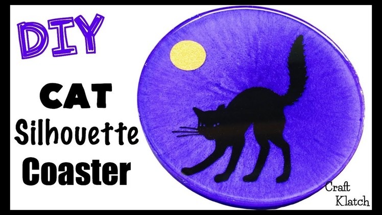 Cat Silhouette Coaster ~ Halloween DIY ~ Another Coaster Friday ~ Craft Klatch
