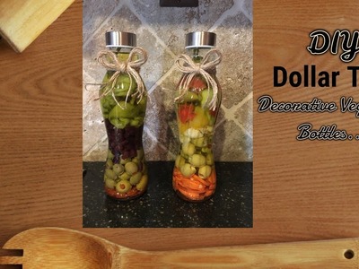 DIY 100% Dollar Tree Decorative Vegetable Bottles. 