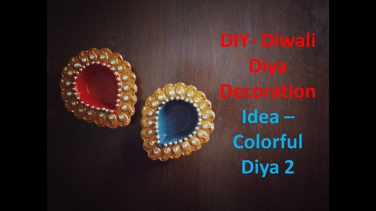 DIY- Diwali Diya Decoration Ideas | Colorfull Diya-2 | Kunal's Design 7