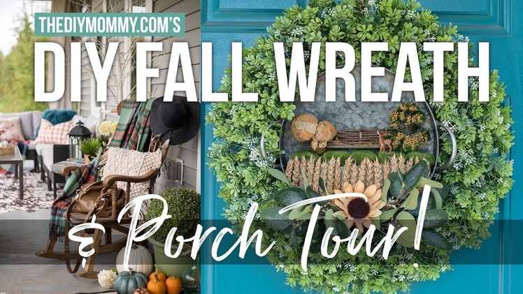 DIY Fall Wreath & Porch Decor Tour | The DIY Mommy