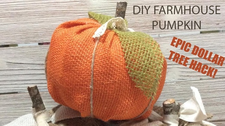 DIY Farmhouse Pumpkin Dollar Tree Hack-FAST AND FUN- Project for Fall Decorating 2017