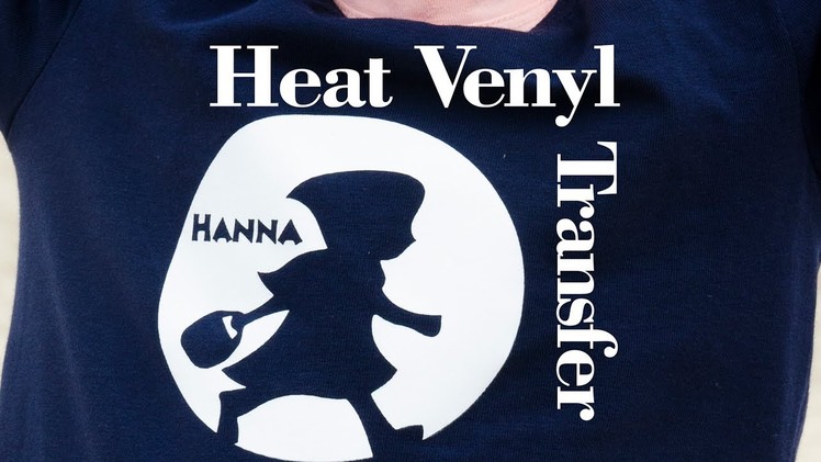 DIY Heat Vinyl Transfer to Create T-Shirt And Customs Projects