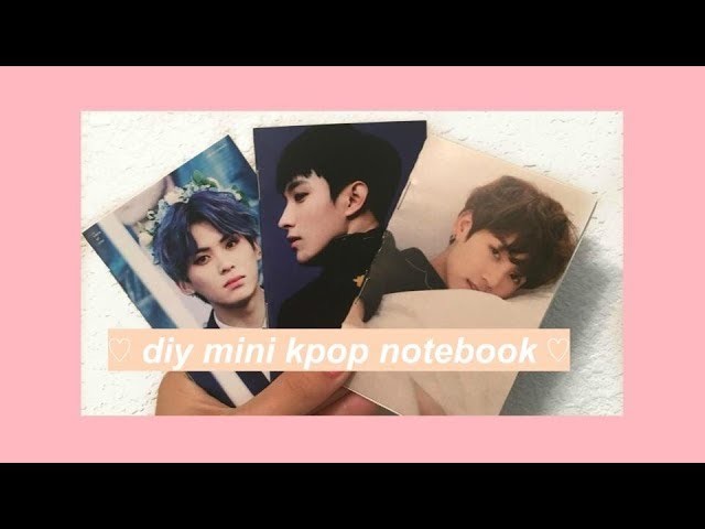 Diy mini kpop notebooks ♡ chwedae !