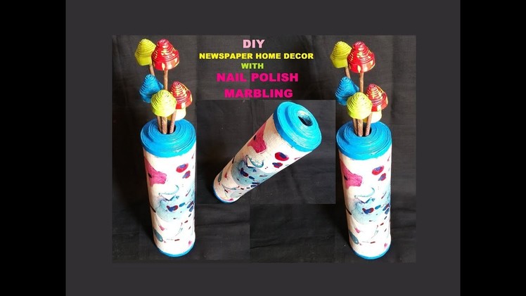 DIY Newspaper Home Decor with Wall Putty & Nail Polish Marbling. Best out of waste