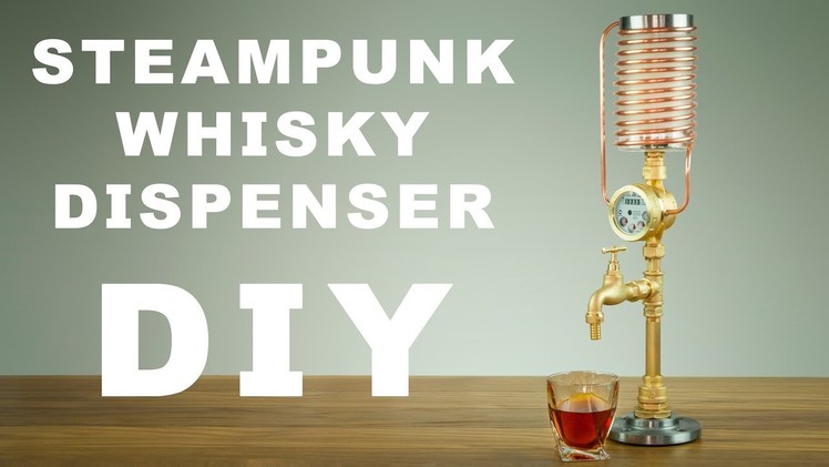 DIY Steampunk Whisky.Liquor Dispenser How To Make