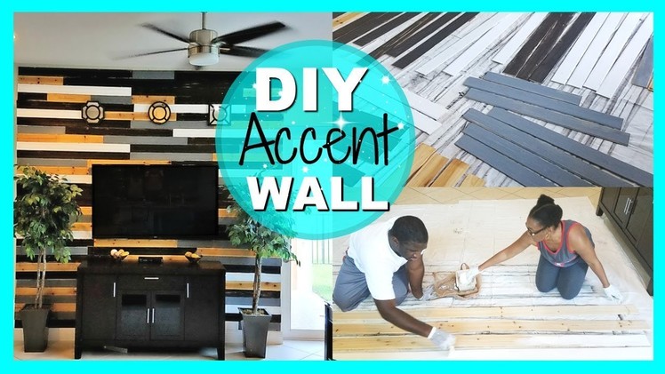 DIY WOOD ACCENT WALL | DO IT YOURSELF