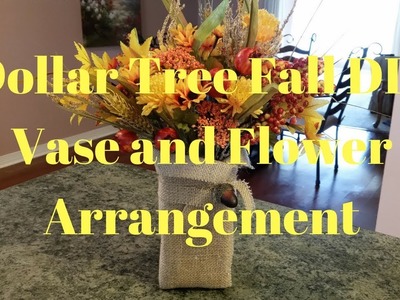 Dollar Tree Fall DIY Vase And Flower Arrangement