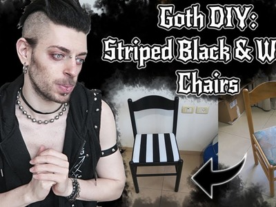 Goth DIY: Striped Black & White Chairs! | Caligo Bastet