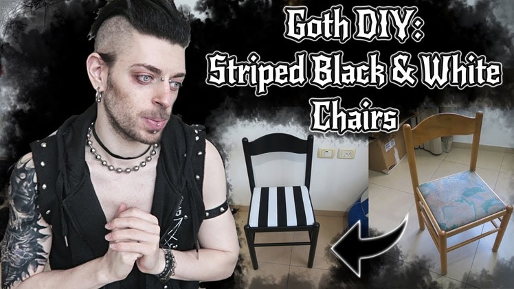 Goth DIY: Striped Black & White Chairs! | Caligo Bastet