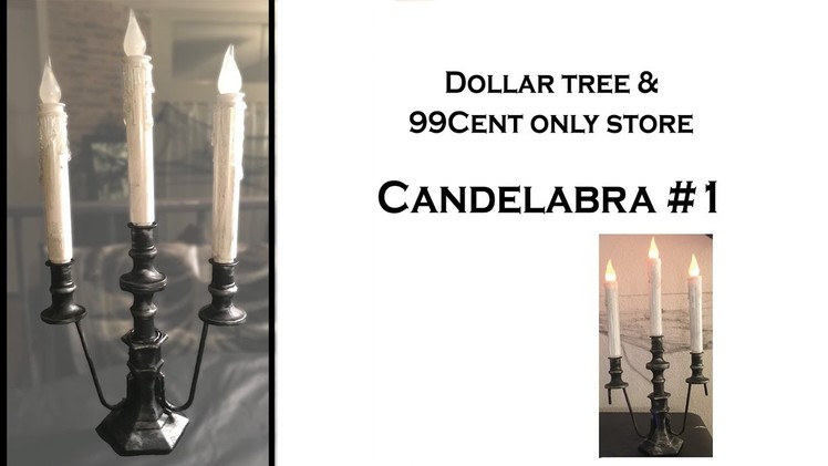 Halloween DIY. Candelabra1. Dollar Tree & 99cent Only Store