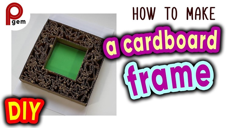 How to make a cardboard frame | DIY