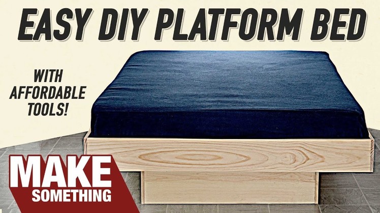 How to Make a Platform Queen Bed | DIY Project
