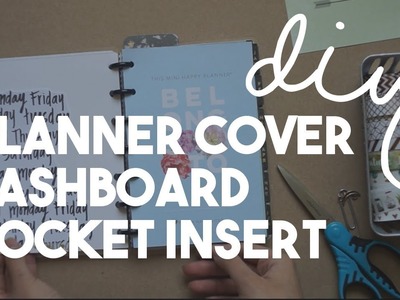 Mini Happy Planner: DIY Planner Cover, Dashboard & Pocket Insert
