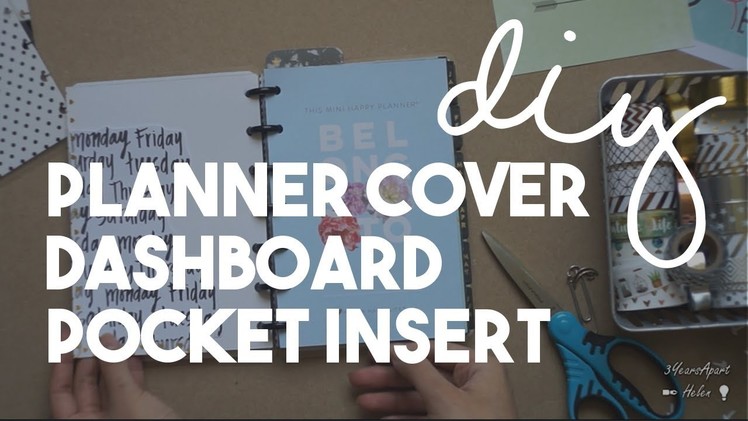 Mini Happy Planner: DIY Planner Cover, Dashboard & Pocket Insert