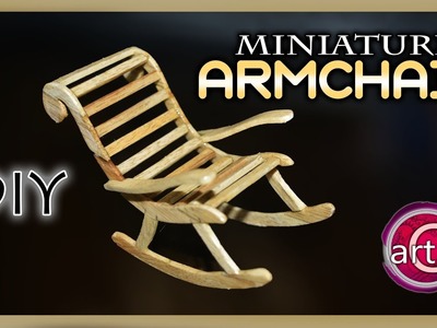 MINIATURE : Wooden Armchair | DIY PopSicle stick project | Art with Creativity 270