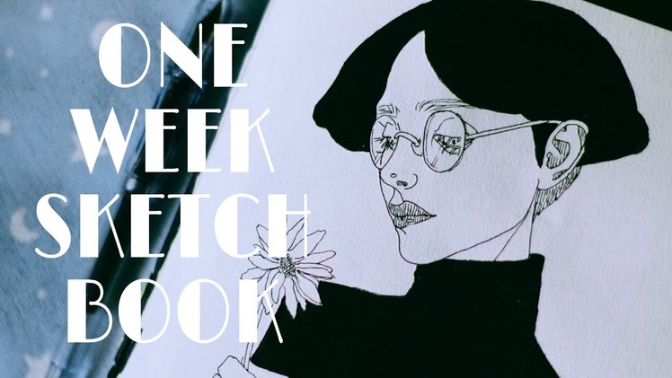 ONE WEEK SKETCHBOOK TOUR + DIY SKETCHBOOK