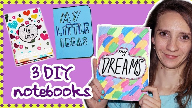3 DIY projects notebooks | Notebooks cover ideas | Easy DIY school supplies Back to school