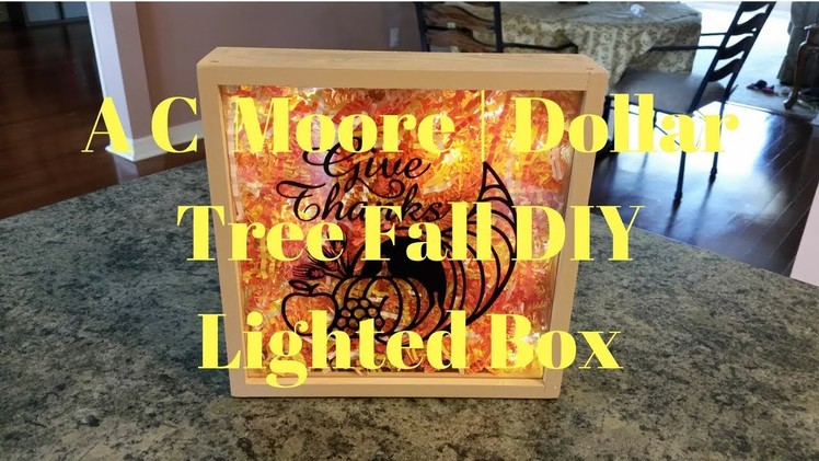 A C Moore | Dollar Tree Fall DIY Lighted Box