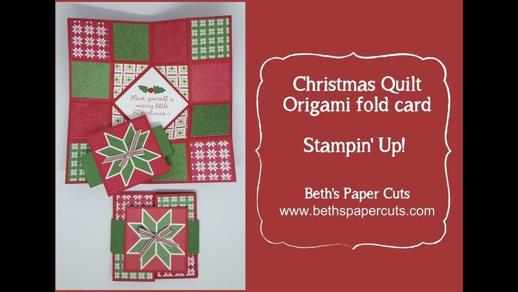 Christmas Quilt Fun Fold ~ Beth's Paper Cuts