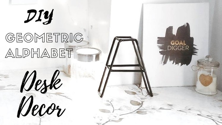 DIY AESTHETIC DESK DECOR - 3D GEOMETRIC ALPHABET | Easy and affordable diy decor for your desk!