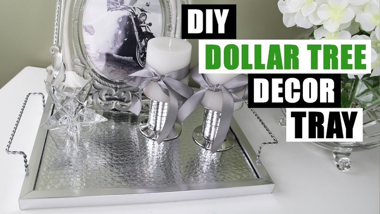 DIY DOLLAR TREE DECOR TRAY WITH HANDLES Dollar Store DIY Glam Tray DIY Glam Home Decor