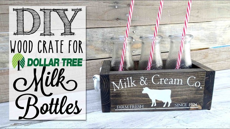 DIY Dollar Tree Milk Bottle Crate | Collab with MommaFromScratch