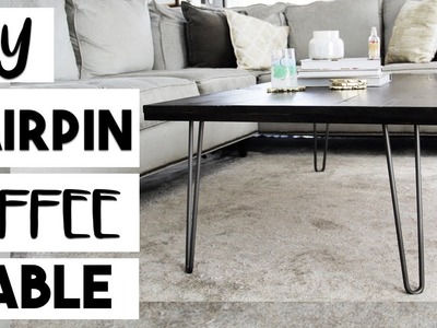 DIY Hairpin Leg Coffee Table for $100