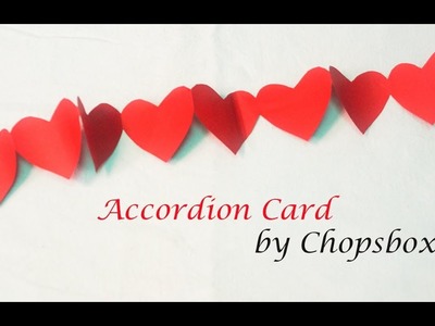 DIY - Heart Accordion Card | Card For Explosion Box