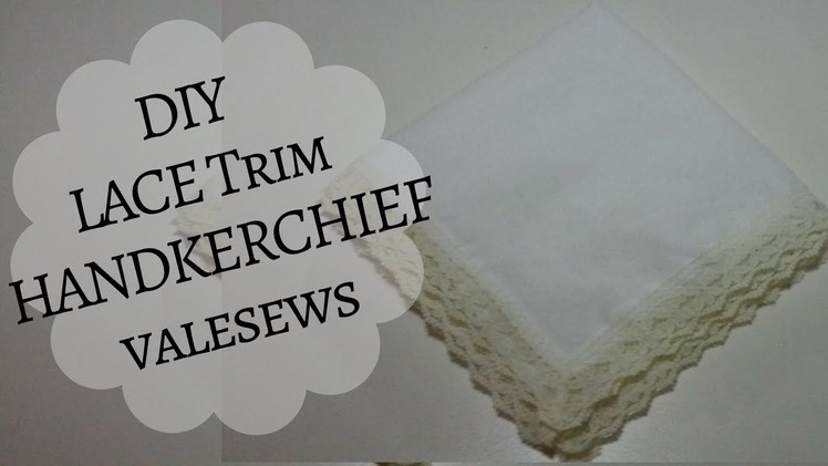 DIY Lace Trim Handkerchief Beginner Sewing