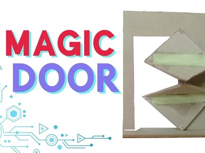 DIY Magic door at home