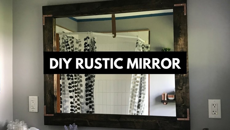 DIY Rustic Mirror - Rust-Oleum Mirror Effect Review - Bathroom Makeover