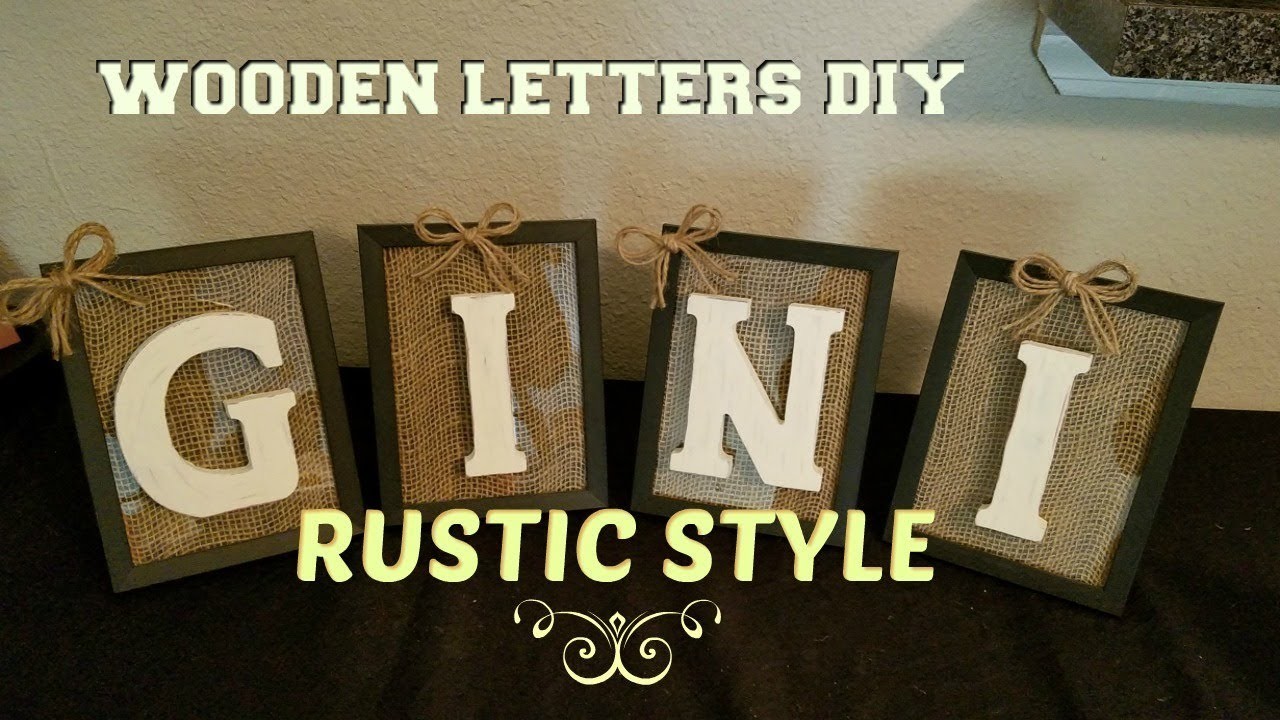 Diy Rustic Wood Letters Frames W Burlap Dollar Tree 2018 My Diy Rustic Wood Letters Frames W Burlap Dollar Tree 2018