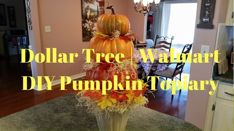 Dollar Tree | Walmart DIY Pumpkin Topiary | Farmhouse Pumpkin Topiary