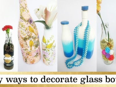 Easy Ways to Decorate Glass Bottles | DIY Home decor