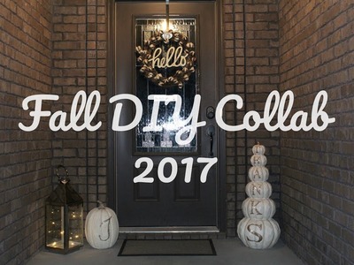 FALL DIY COLLAB 2017 HOSTED BY CHRISTYMEL