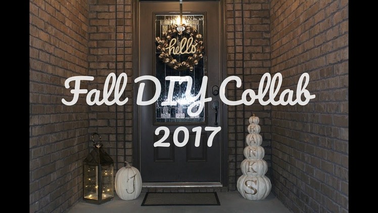 FALL DIY COLLAB 2017 HOSTED BY CHRISTYMEL