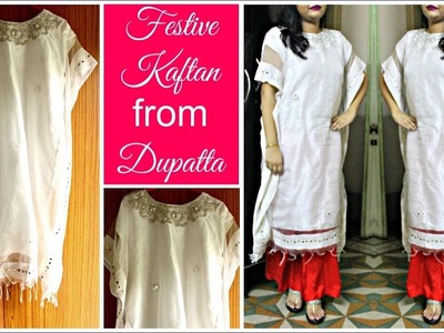 How to convert your Old Dupatta into a Kaftan Kurta | DIY Kaftan in 15 Minutes | Reuse old dupattas