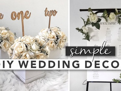 Simple DIY Wedding Decor | Centerpieces, Signs, Party Favours