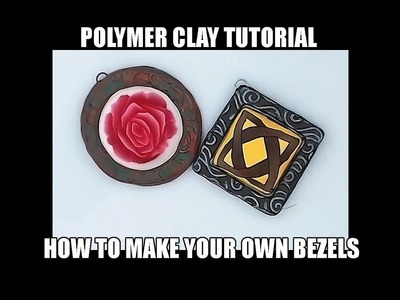 104-Polymer clay tutorial - how to make your own bezels and settings on a dime
