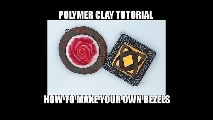 104-Polymer clay tutorial - how to make your own bezels and settings on a dime