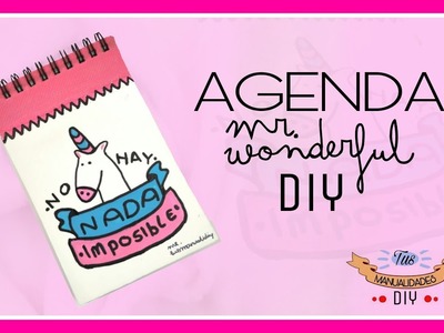 AGENDA MR. WONDERFUL  DIY.DIARY MR.WONDERFUL DIY | TUS MANUALIDADES DIY