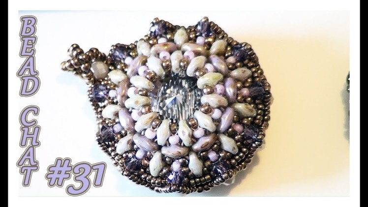 Bead Chat #31 - Let's take a closer look to the pendant - The tripod is arrived!!!