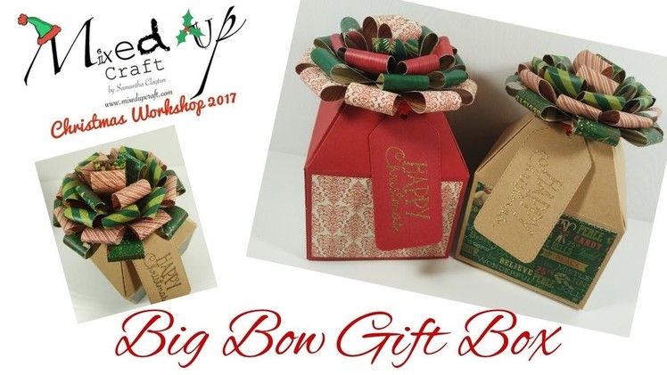 Big Bow Christmas Gift Box | Video Tutorial