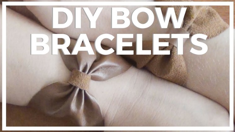 DIY Bow Bracelet ♥ Faux Suede and Leather Cuff