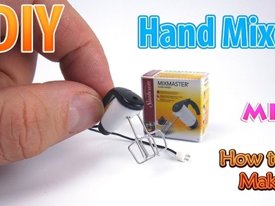 DIY Miniature Hand Mixer | DollHouse | No Polymer Clay!