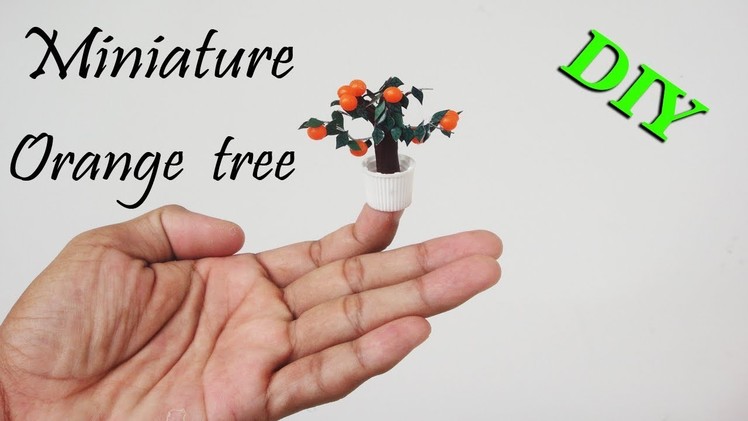 DIY Miniature Orange Tree in pot | Dollhouse |  No Polymer Clay